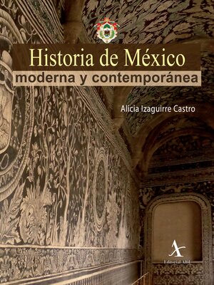 cover image of Historia de México moderna y contemporánea